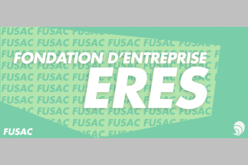 [FUSAC] Eres lance sa Fondation d’entreprise