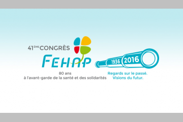 RDV au 41ème congrès FEHAP les 13 et 14 Dec. 2016, Palais  des congrès de Paris