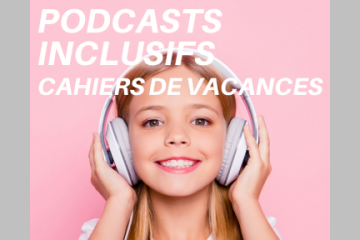 [ÉTÉ] Podcasts inclusifs : découvrir d'autres horizons