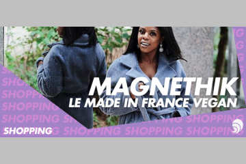 [SHOPPING] MAGNETHIK, des sacs vegan aux manteaux éthiques