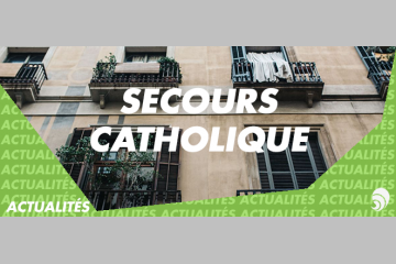 Le Secours catholique va créer une agence immobilière sociale en Île-de-France
