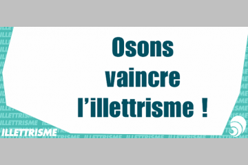 [ILLETTRISME] [LIVRE] Osons vaincre l’illettrisme ! de Thierry Lepaon