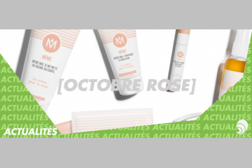 [OCTROSE] Même : des soins de beauté pour lutter contre le cancer