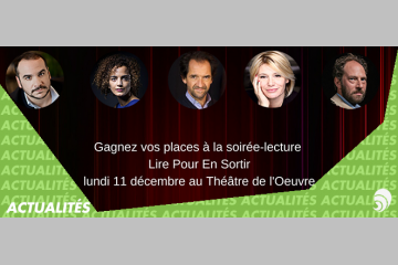 Grande soirée caritative Lire pour en Sortir le 11 décembre: 2 places à gagner !