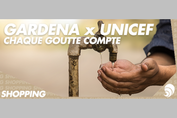 [SHOPPING] Gardena soutient l’UNICEF pour financer l’accès à l’eau potable