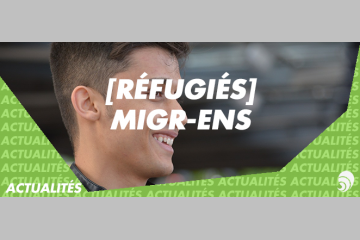 [RÉFUGIÉS] MigrENS : quand le milieu étudiant œuvre pour les réfugiés