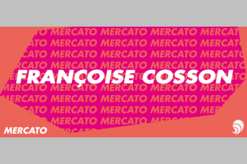 [MERCATO] Françoise Cosson devient déléguée générale de la Fondation Orange