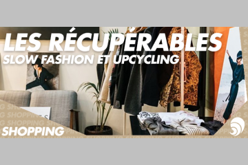 [SHOPPING] Les Récupérables, des vêtements faits avec des tissus recyclés