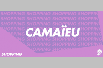 [SHOPPING] Camaïeu soutient l’association Force Femmes pendant les soldes