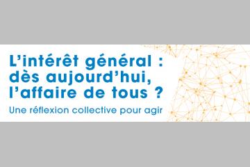 L'intérêt général au cœur de l'actualité