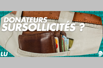[LU] Les donateurs, sursollicités par les associations