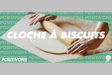 [POSITIVONS] Après Le Carillon et Les Clochettes, La Cloche à Biscuits ouvre !