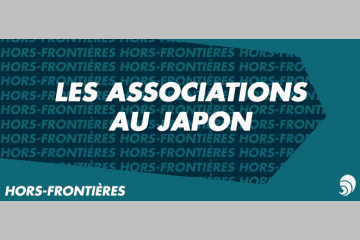 [HORS-FRONTIÈRES] Le Japon, un pays sans associations ?