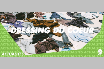 Dressing du cœur 2018, une collecte de vêtements solidaire !