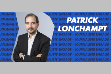 [INFO ENGAGÉE] Patrick Lonchampt