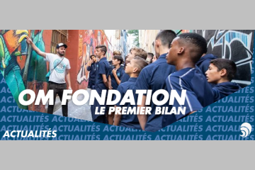 La Fondation Olympique de Marseille a un an : premier bilan