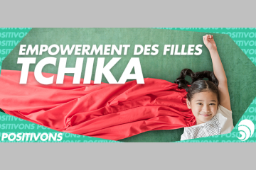 [POSITIVONS] Tchika, un magazine pour l’empowerment des jeunes filles