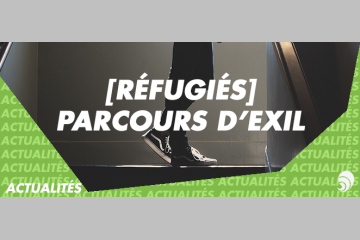 [RÉFUGIÉS] Une association pour accompagner le parcours du combattant des exilés