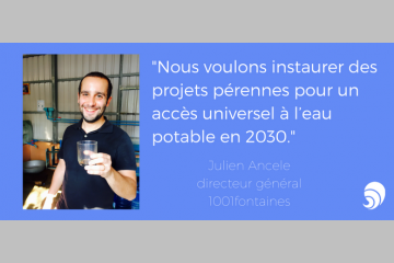 [EAU] [ENTRETIEN] Julien Ancele, directeur général de 1001fontaines