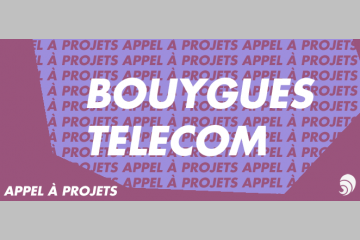 [AÀP] Bouygues Telecom lance un appel à projets pour ses clients