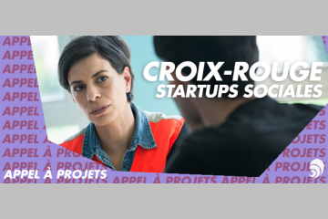 [AÀP] Croix-Rouge : appel à projets pour les startups sociales et les assos