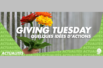 #GivingTuesday France : comment nous pouvons tous célébrer la générosité