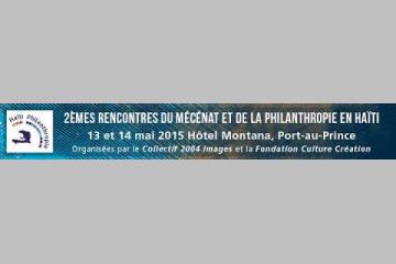 [D'AILLEURS] La philanthropie et le mécénat en Haïti : rencontres en mai 2015