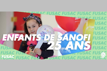 [FUSAC] L’association Enfants de Sanofi fête ses 25 ans