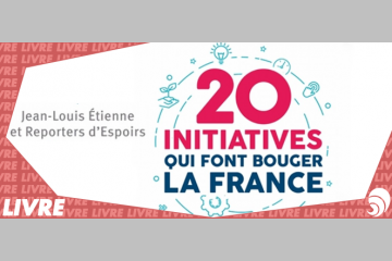 [LIVRE] « 20 initiatives qui font bouger la France »