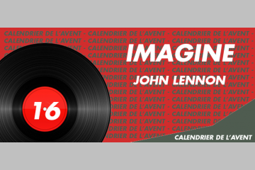 [AVENT] #16 Fraternisons avec John Lennon et Yoko Ono, Imagine