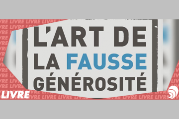 [LIVRE] « L'art de la fausse générosité : La fondation Bill et Melinda Gates »