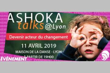 Lyon : soirée « Ashoka Talks : devenir acteur du changement » sur l’éducation