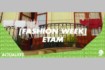 [FASHION WEEK] Etam soutient les femmes avec Gynécologie sans Frontières