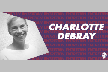[ENTRETIEN] Charlotte Debray, déléguée générale de La Fonda