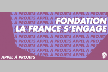 [AÀP] La Fondation la France s’engage lance son appel à projets 2019