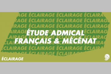 [ÉCLAIRAGE]Étude Admical: le mécénat, un soutien important pour 61% des Français