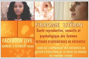 Fibrome utérin: santé reproductive, sexuelle et psychologique des femmes