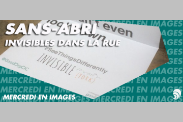 [EN IMAGES] Des affiches dénoncent l’invisibilité des personnes sans-abri