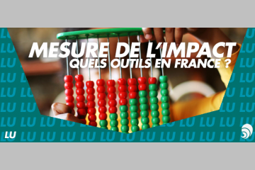 [LU] Quels outils pour la mesure d’impact en France ?