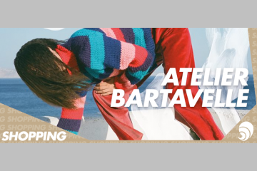 [SHOPPING] Atelier Bartavelle : valoriser l’artisanat du bassin méditerranéen