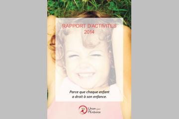 Rapport d'activités 2014 de l'Union pour l'Enfance