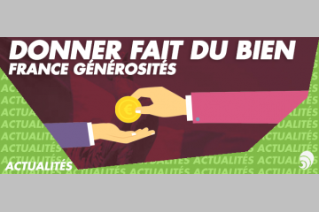 “Donner fait du bien” : France Générosités veut inciter les Français à donner