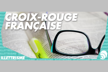 La Croix-Rouge française mobilisée dans toute la France contre l’[illettrisme]