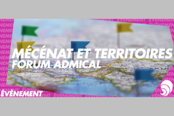 Forum Admical : le mécénat et les partenariats au service des territoires