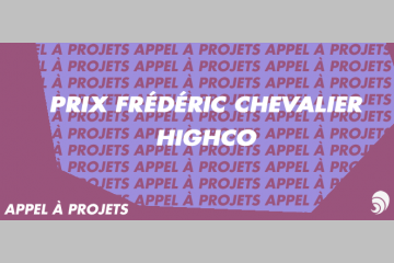 [AÀP] Prix Frédéric Chevalier Highco du Fonds Highco pour jeunes entrepreneurs