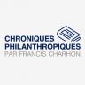 Chroniques philanthropiques par Francis Charhon