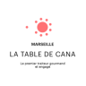 La table de Cana Marseille
